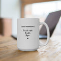 Coffee Whisper NO. 1 — Motivational Quote Coffee Cup (15oz)