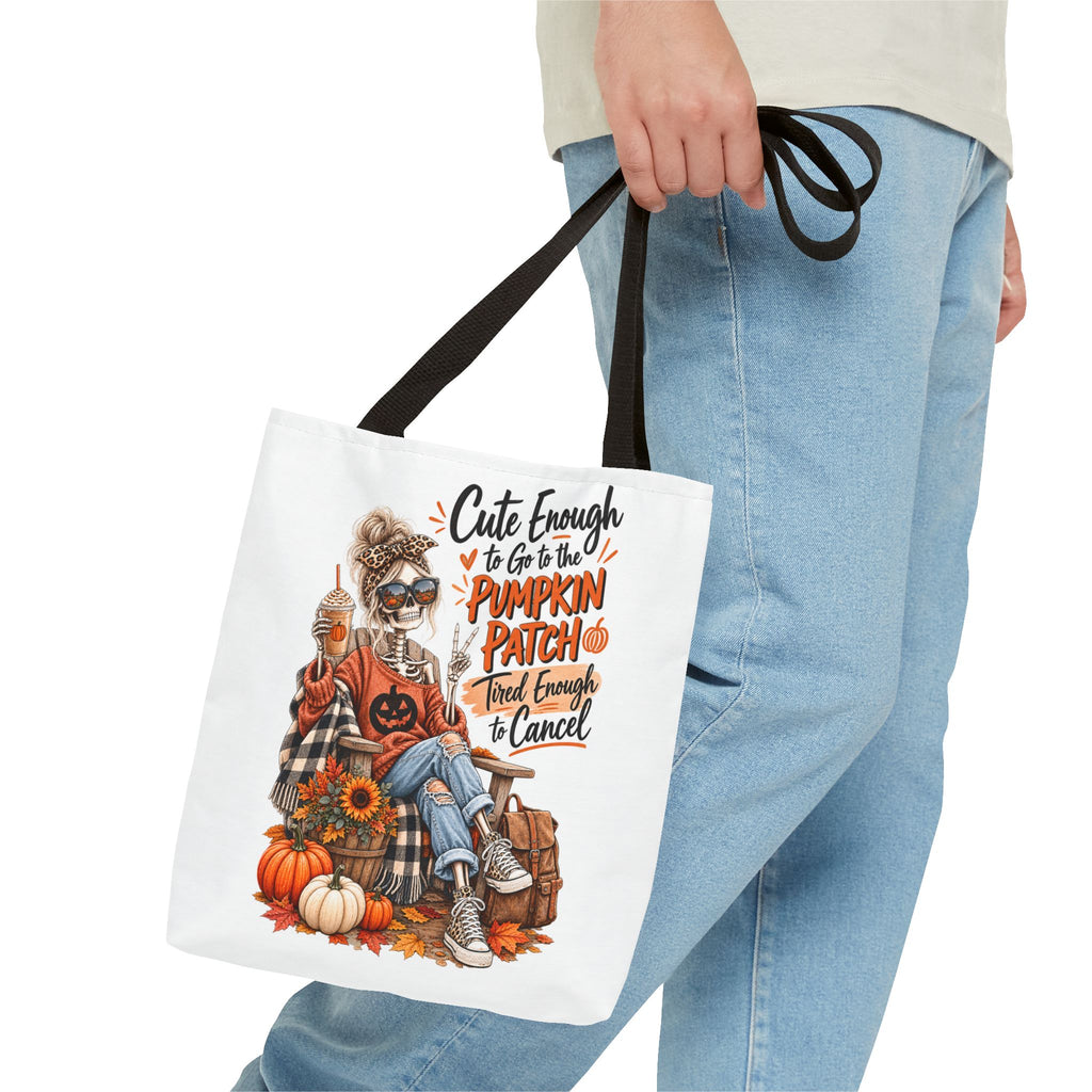 Fall Pumpkin Patch Tote Bag – “Cute Enough to Go to the Pumpkin Patch, Tired Enough to Cancel” Autumn Shopper Tote