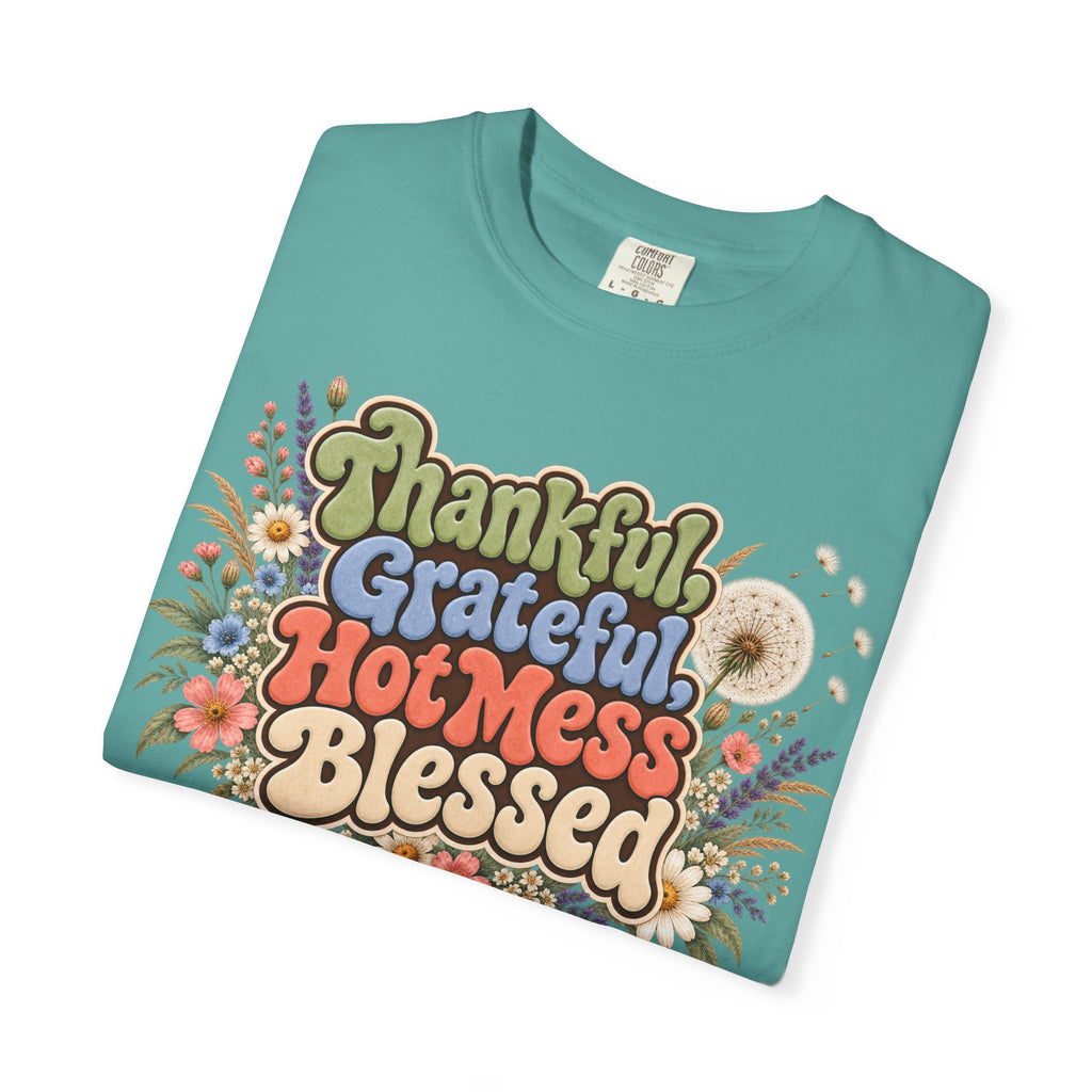 Thankful Grateful Hot Mess Blessed T-Shirt