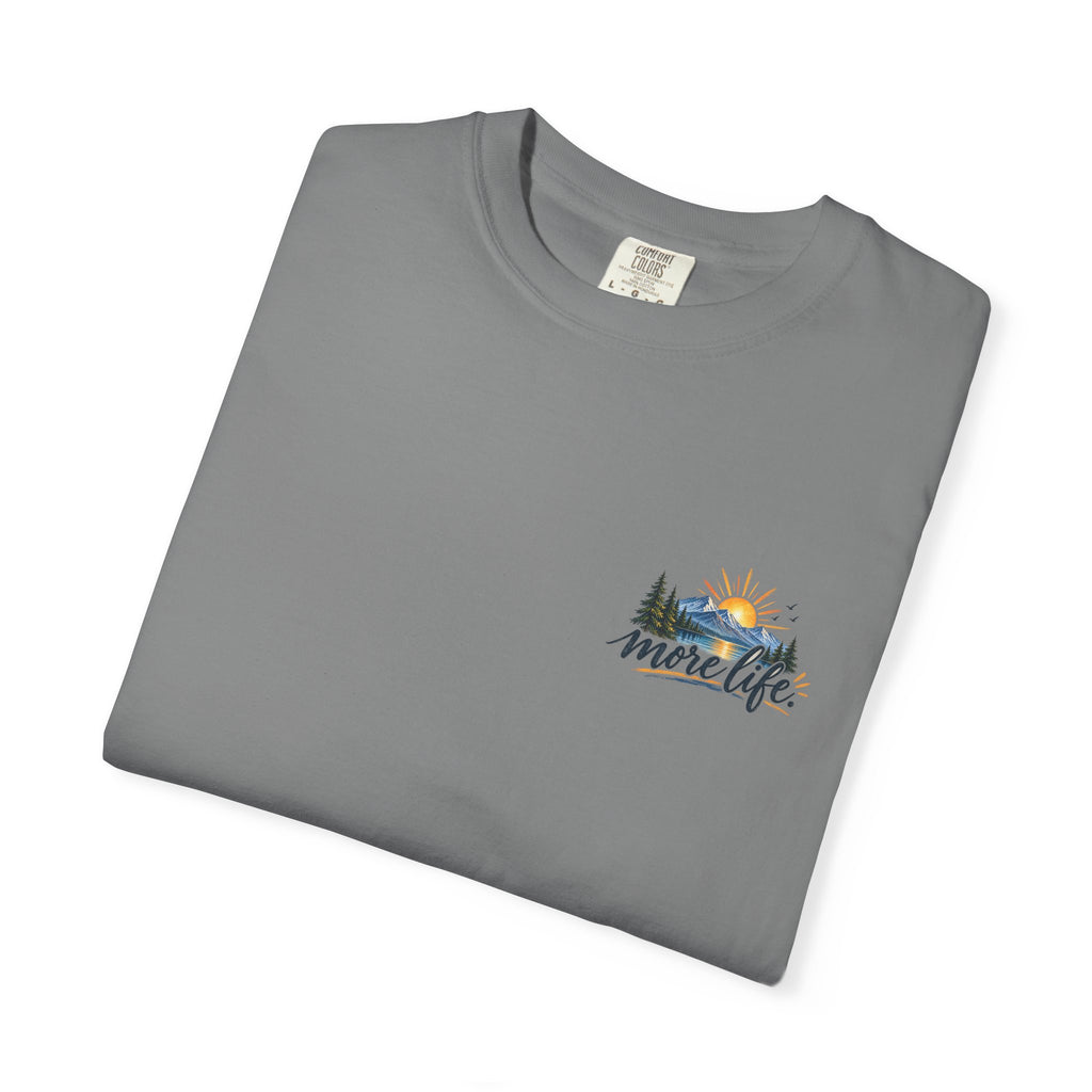 Adventure Graphic T-Shirt — "You Can't Give Your Life More Time" Scenic Tee