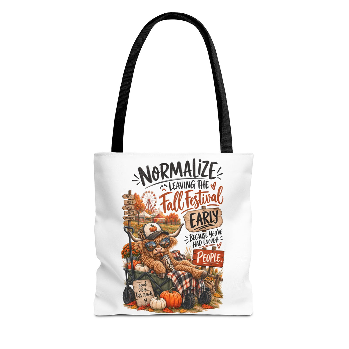 Fall Festival Tote Bag - "Normalize Leaving the Fall Festival Early" Autumn Pumpkin Market Shopper