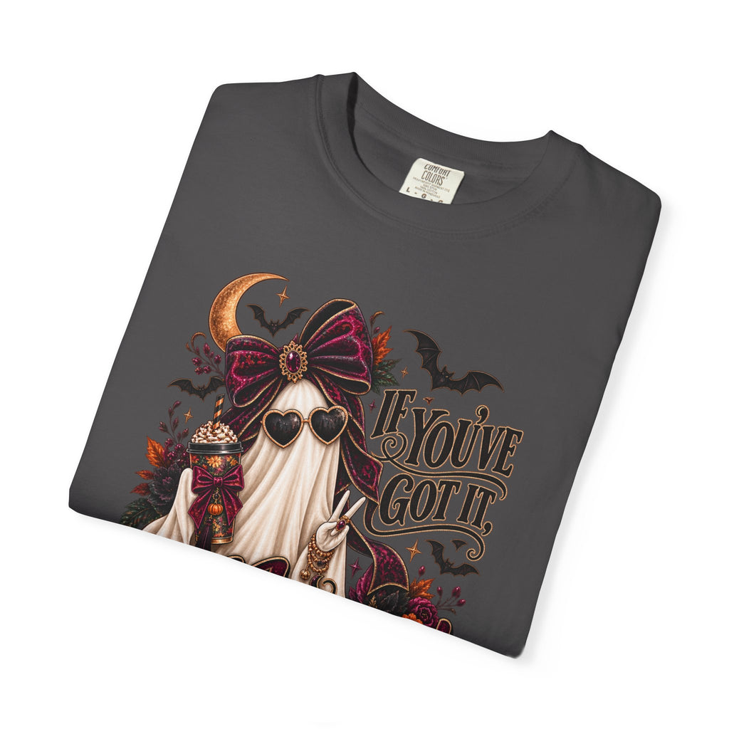 Halloween Ghost T-Shirt – "If You’ve Got It, Haunt It" Spooky Graphic Tee