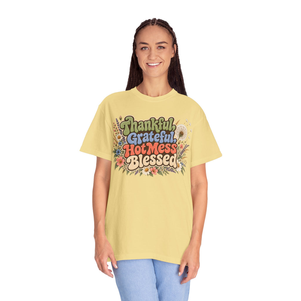 Thankful Grateful Hot Mess Blessed T-Shirt