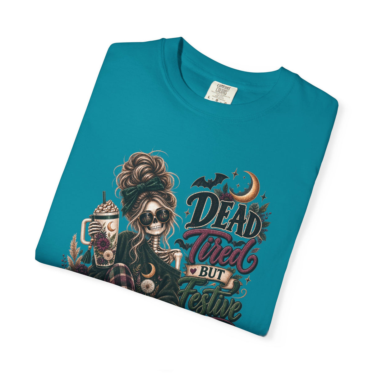 Halloween Skull Witch T-Shirt — "Dead Tired But Still Cute" Graphic Tee