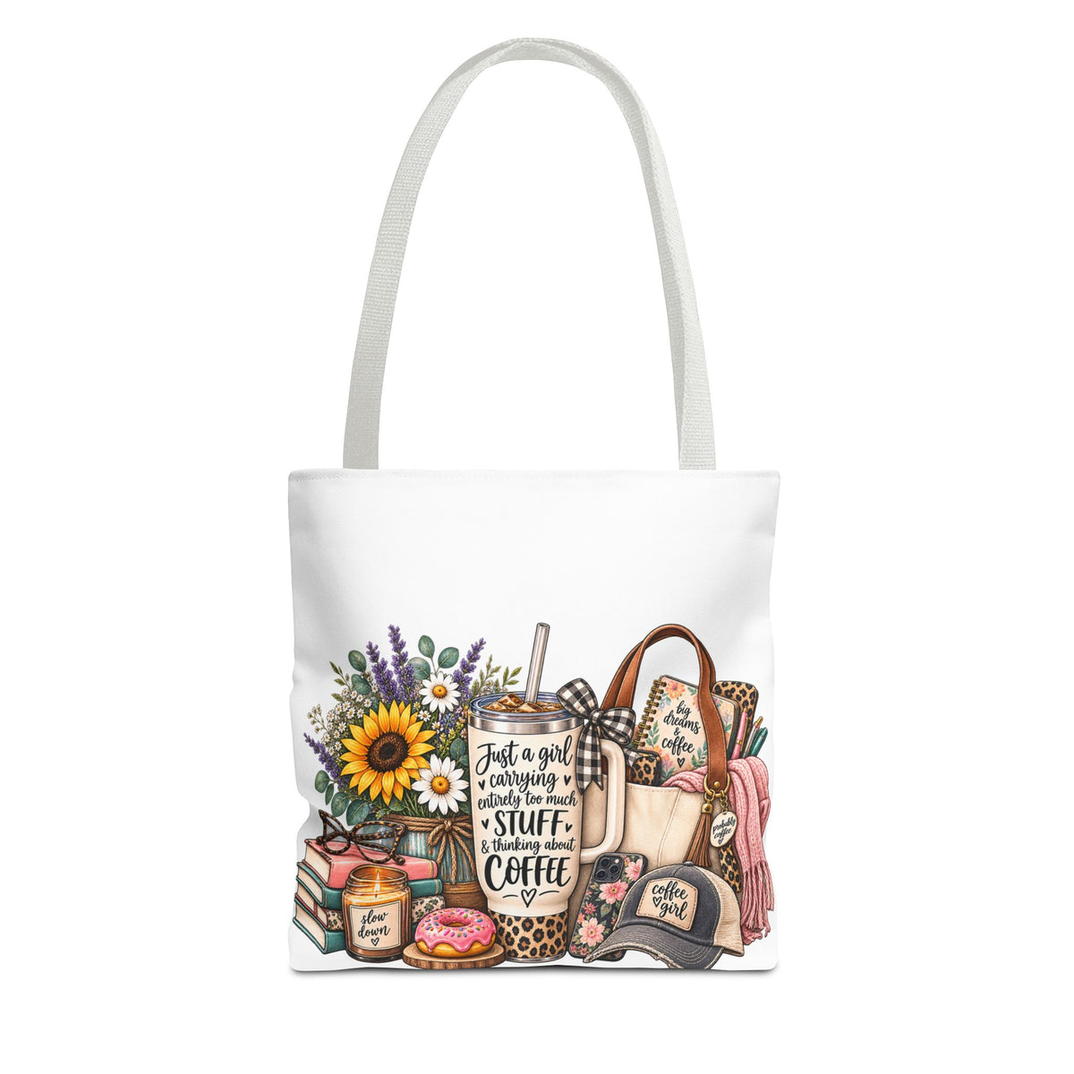 Canvas Tote Bag — "Just a girl carrying all the stuff (and coffee)" Floral & Cozy Design