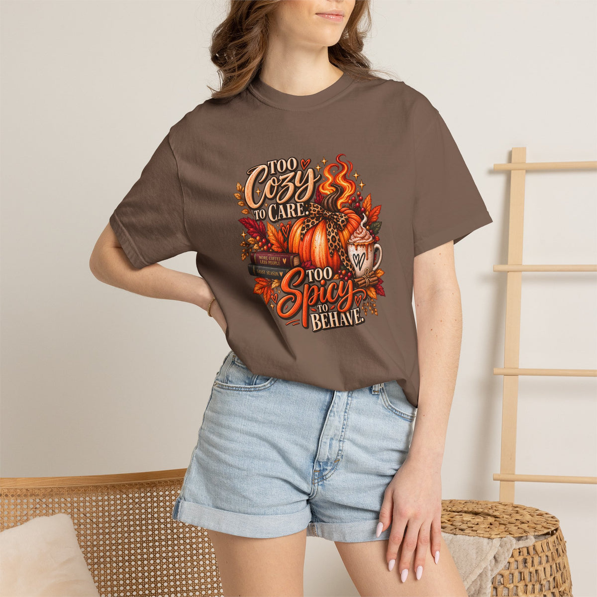 Cozy & Spicy Fall Tee — "Too Cozy to Care, Too Spicy to Behave" T-Shirt