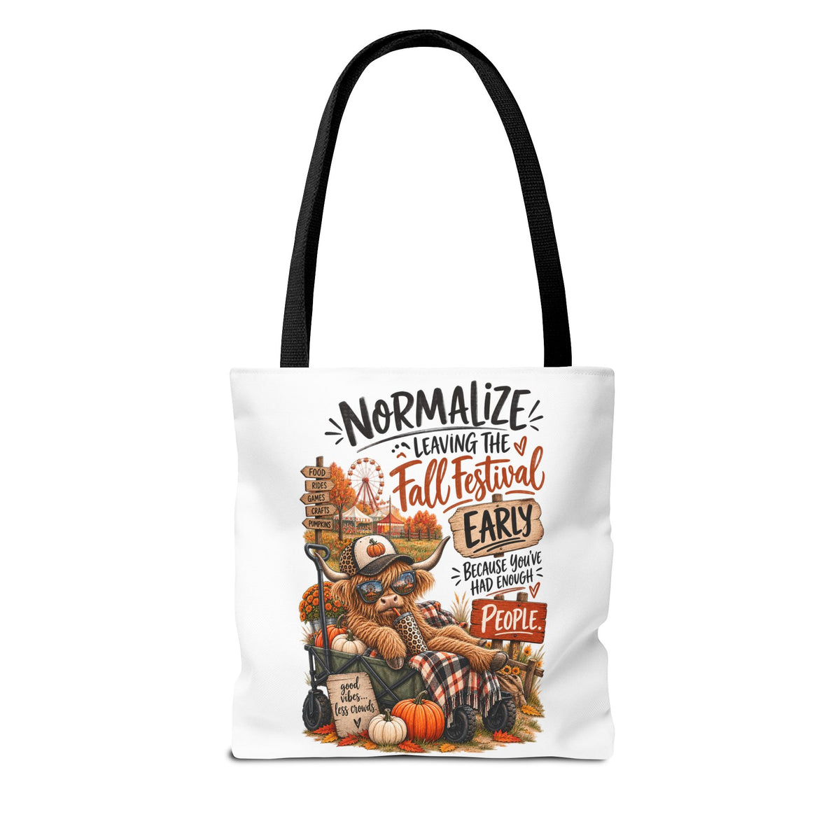 Fall Festival Tote Bag - "Normalize Leaving the Fall Festival Early" Autumn Pumpkin Market Shopper