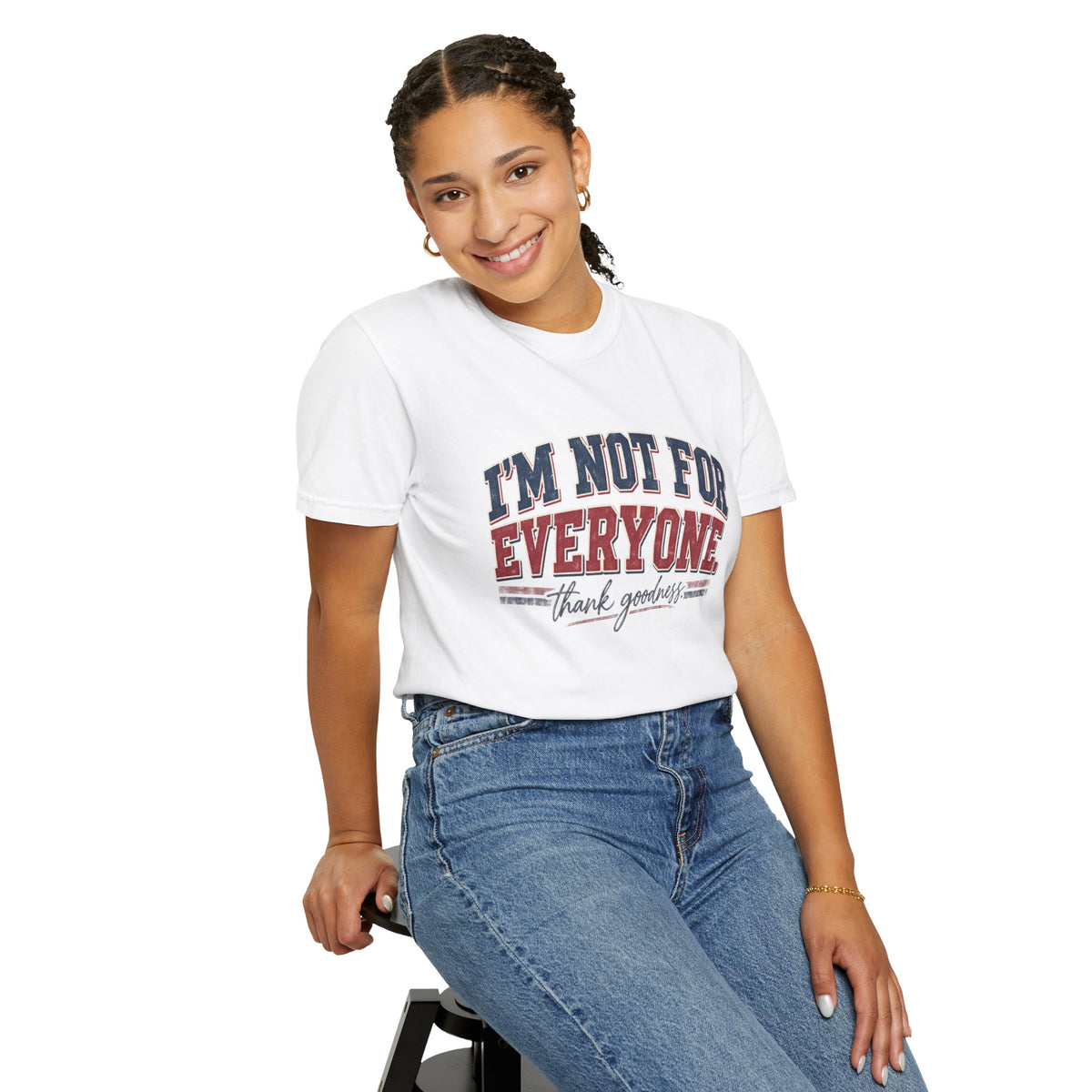 I’m Not For Everyone T-Shirt — Bold Statement Graphic Tee (‘Thank Goodness’ Script)