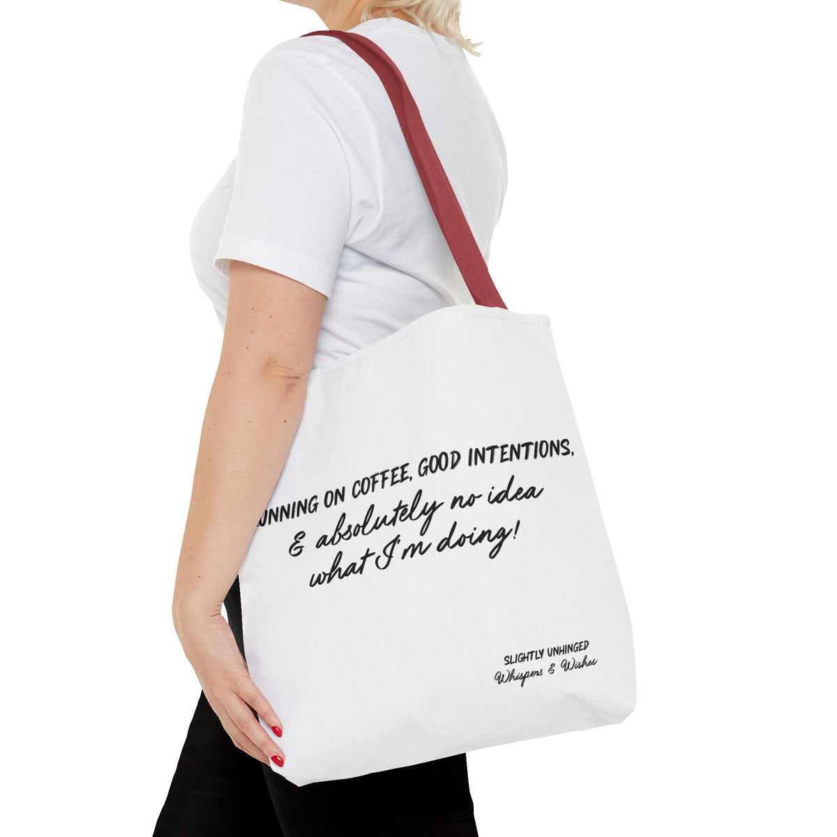 Tote Bag — “Running on Coffee, Good Intentions & Absolutely No Idea What I’m Doing” Funny Quote Tote