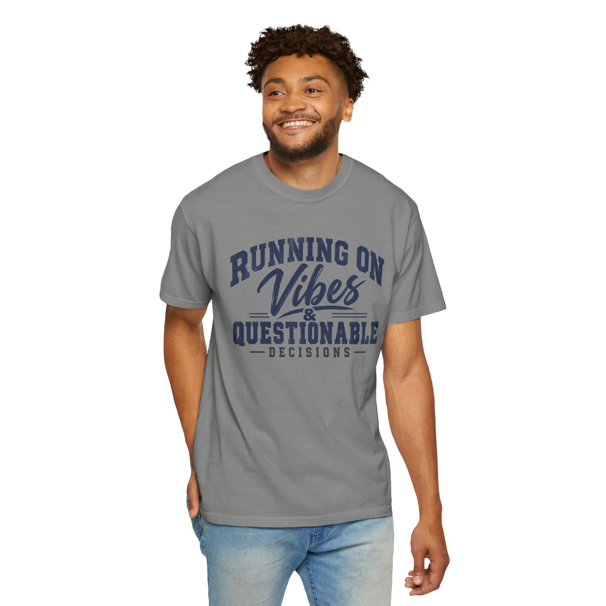 Running On Vibes & Questionable Decisions T-Shirt