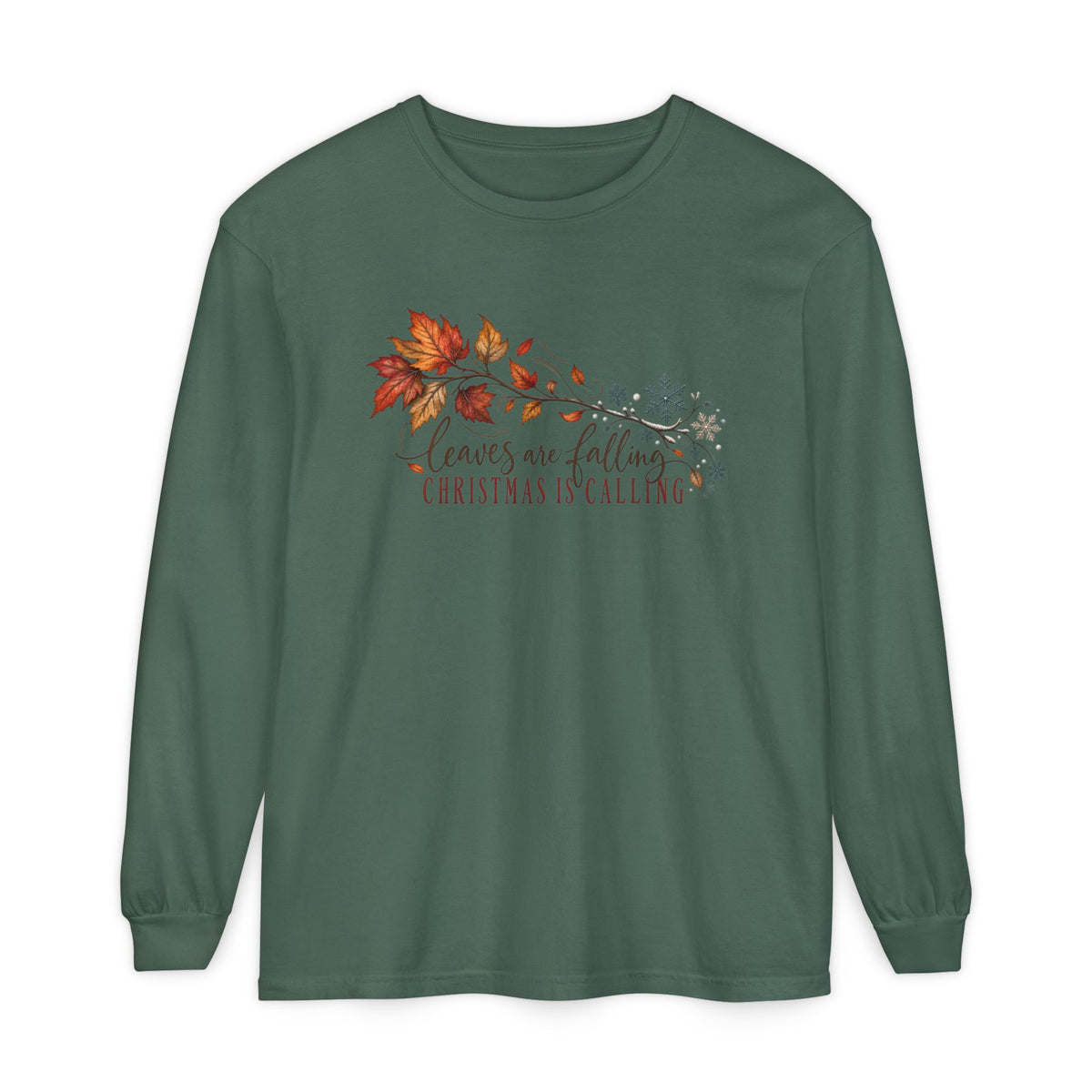 Leaves Are Falling Christmas Is Calling Long Sleeve T-Shirt