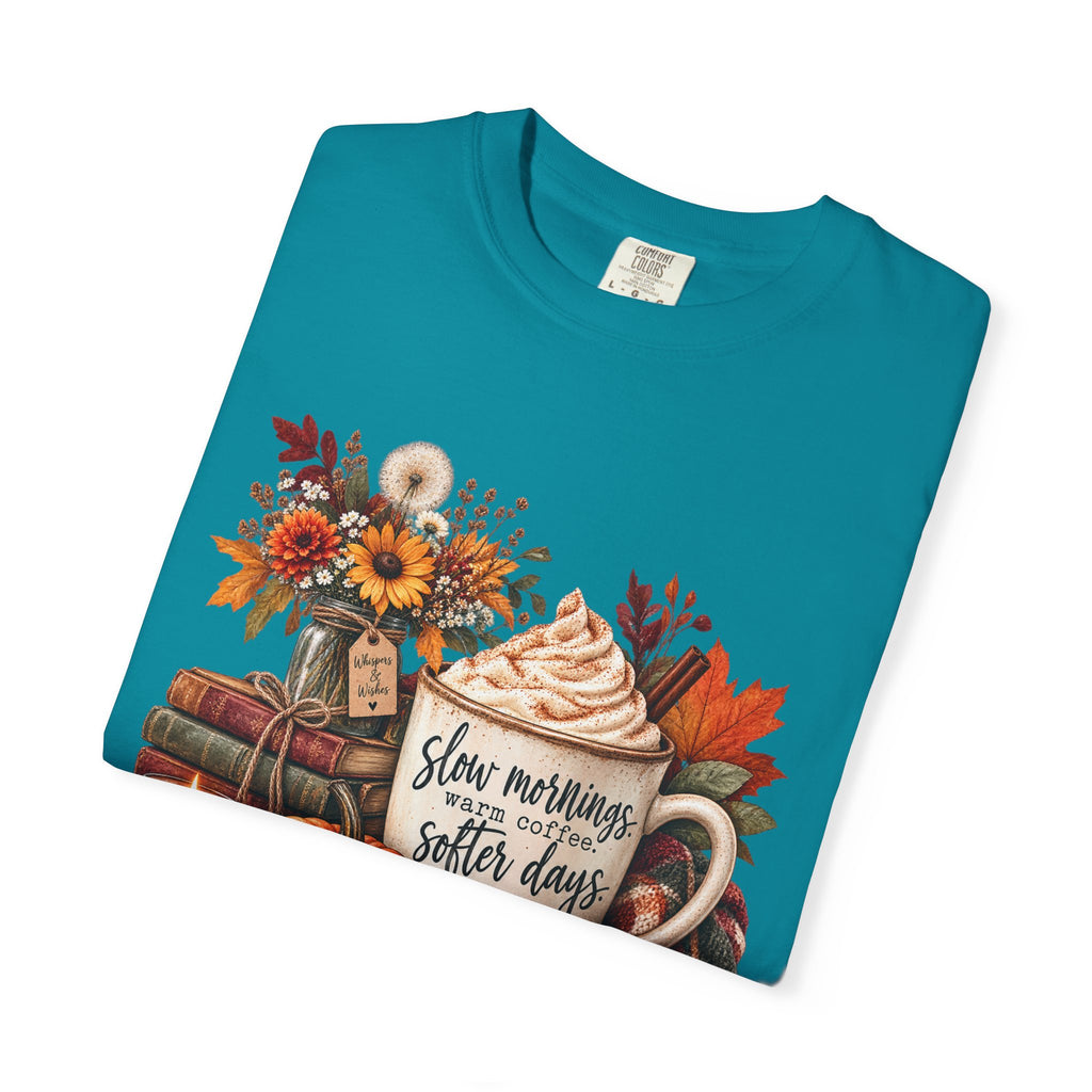 Fall Autumn Graphic T-Shirt — "Slow Mornings, Cozy Coffee, Sweater Days"