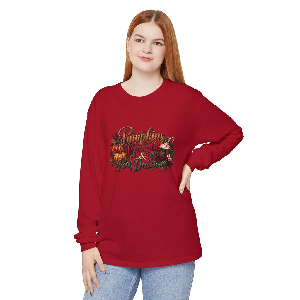 Pumpkins, Peppermint, and Poor Decisions Fall Long Sleeve T-Shirt