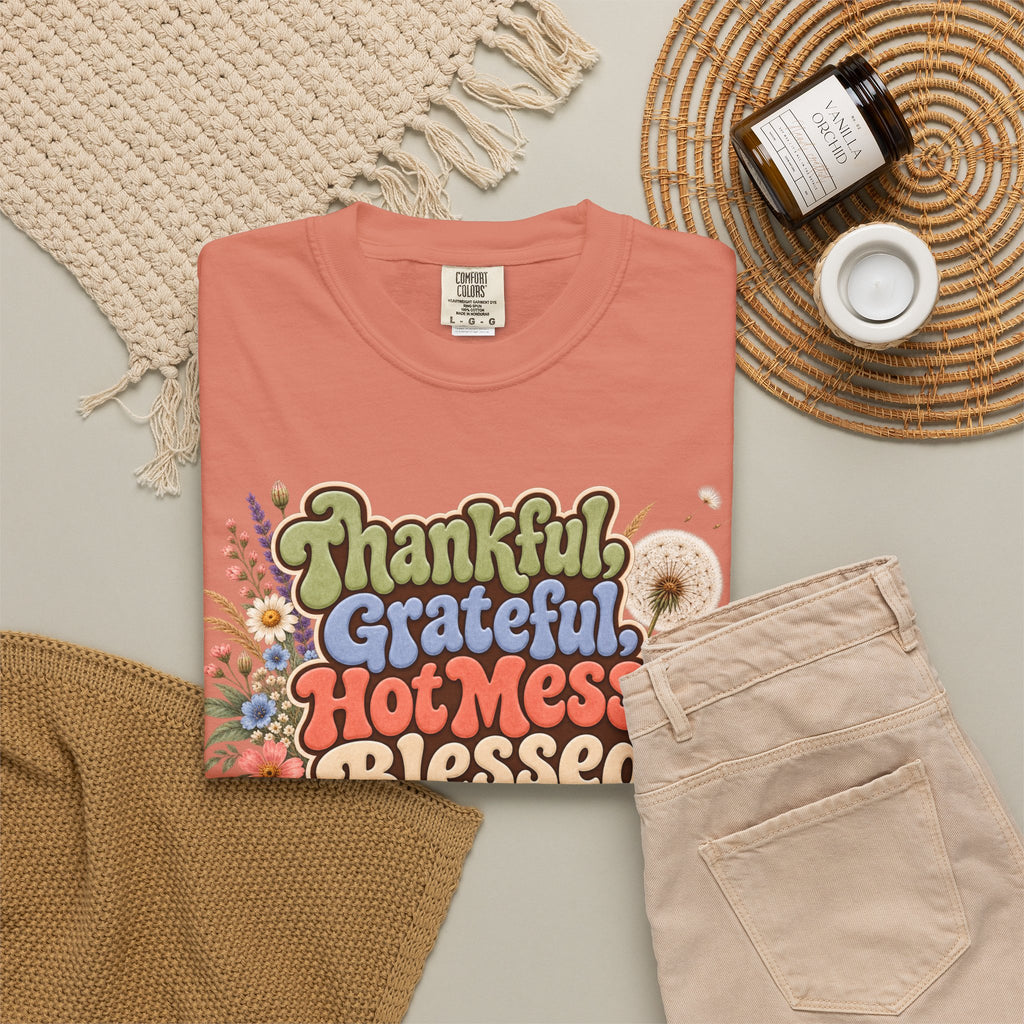 Thankful Grateful Hot Mess Blessed T-Shirt