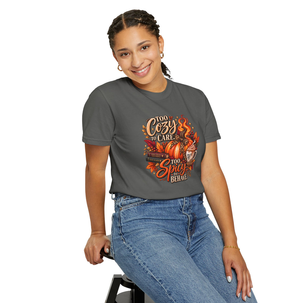 Cozy & Spicy Fall Tee — "Too Cozy to Care, Too Spicy to Behave" T-Shirt