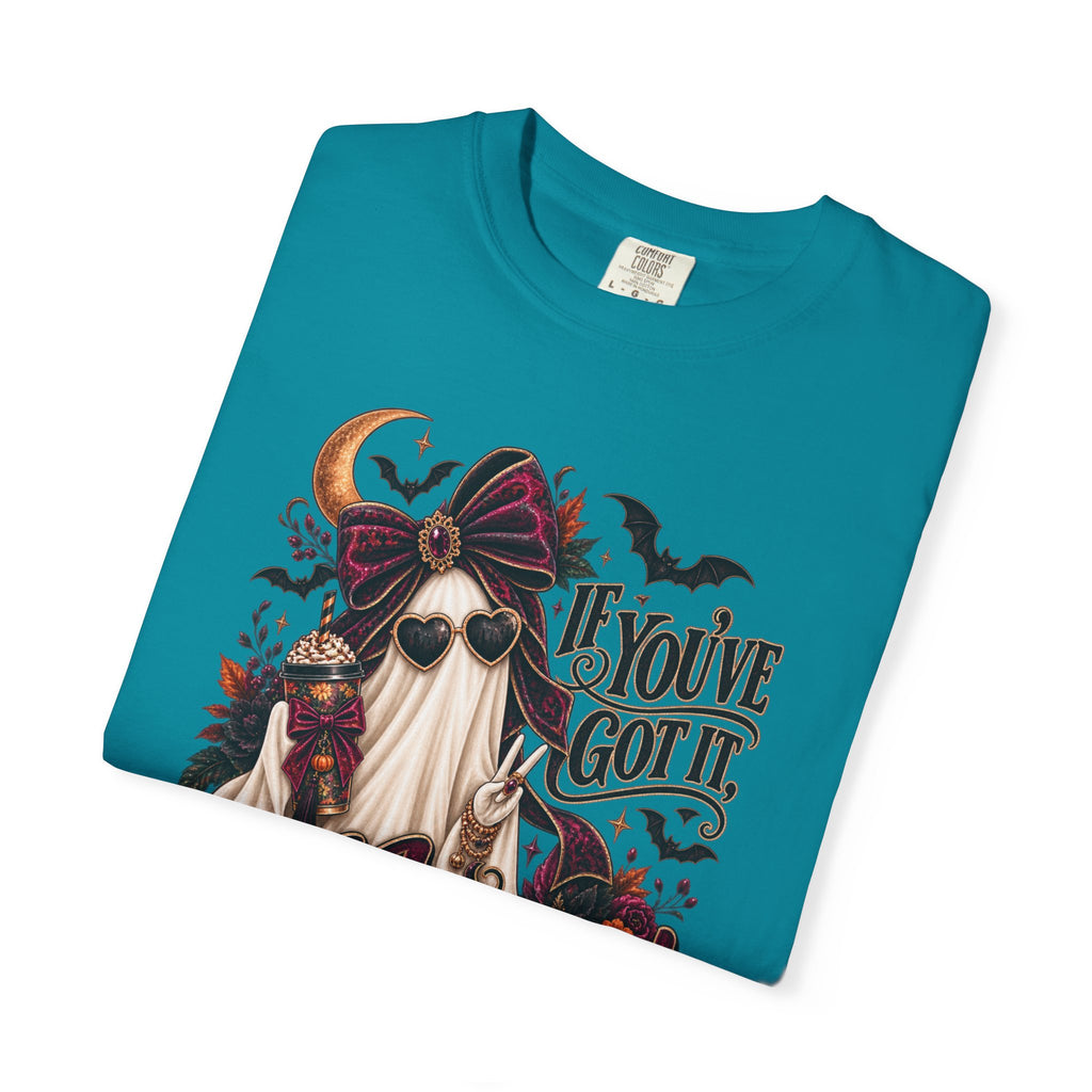 Halloween Ghost T-Shirt – "If You’ve Got It, Haunt It" Spooky Graphic Tee