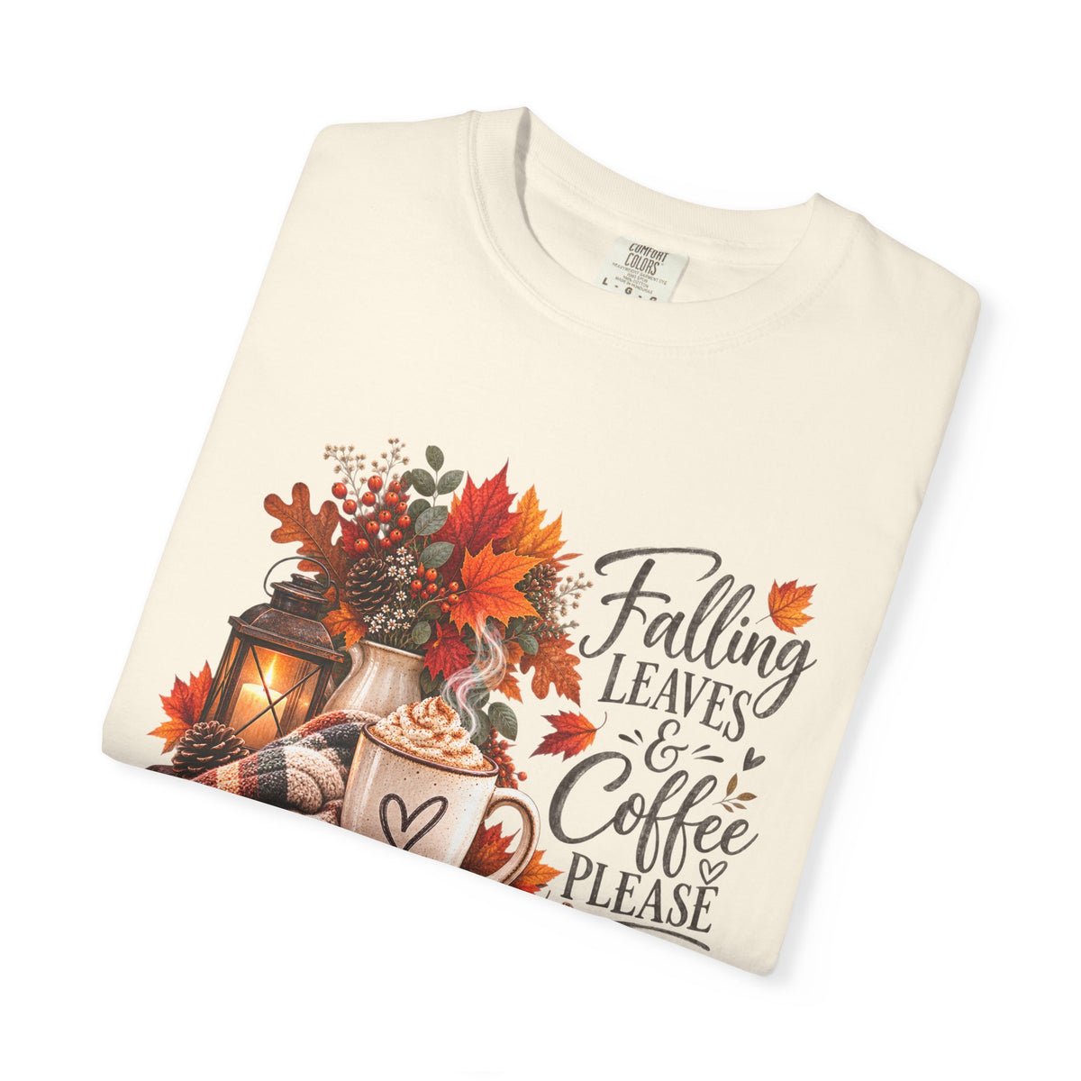Falling Leaves & Coffee Please T-Shirt