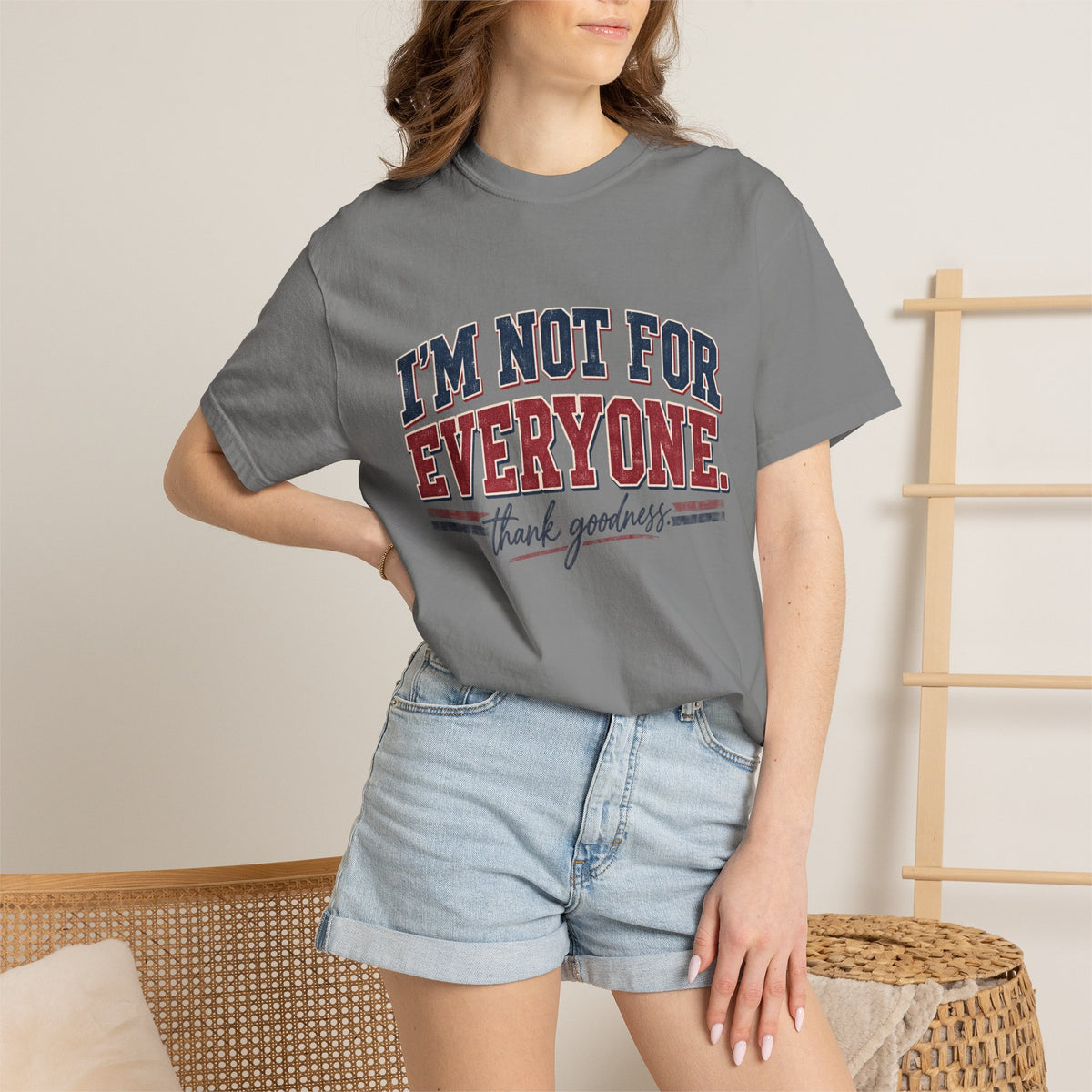 I’m Not For Everyone T-Shirt — Bold Statement Graphic Tee (‘Thank Goodness’ Script)