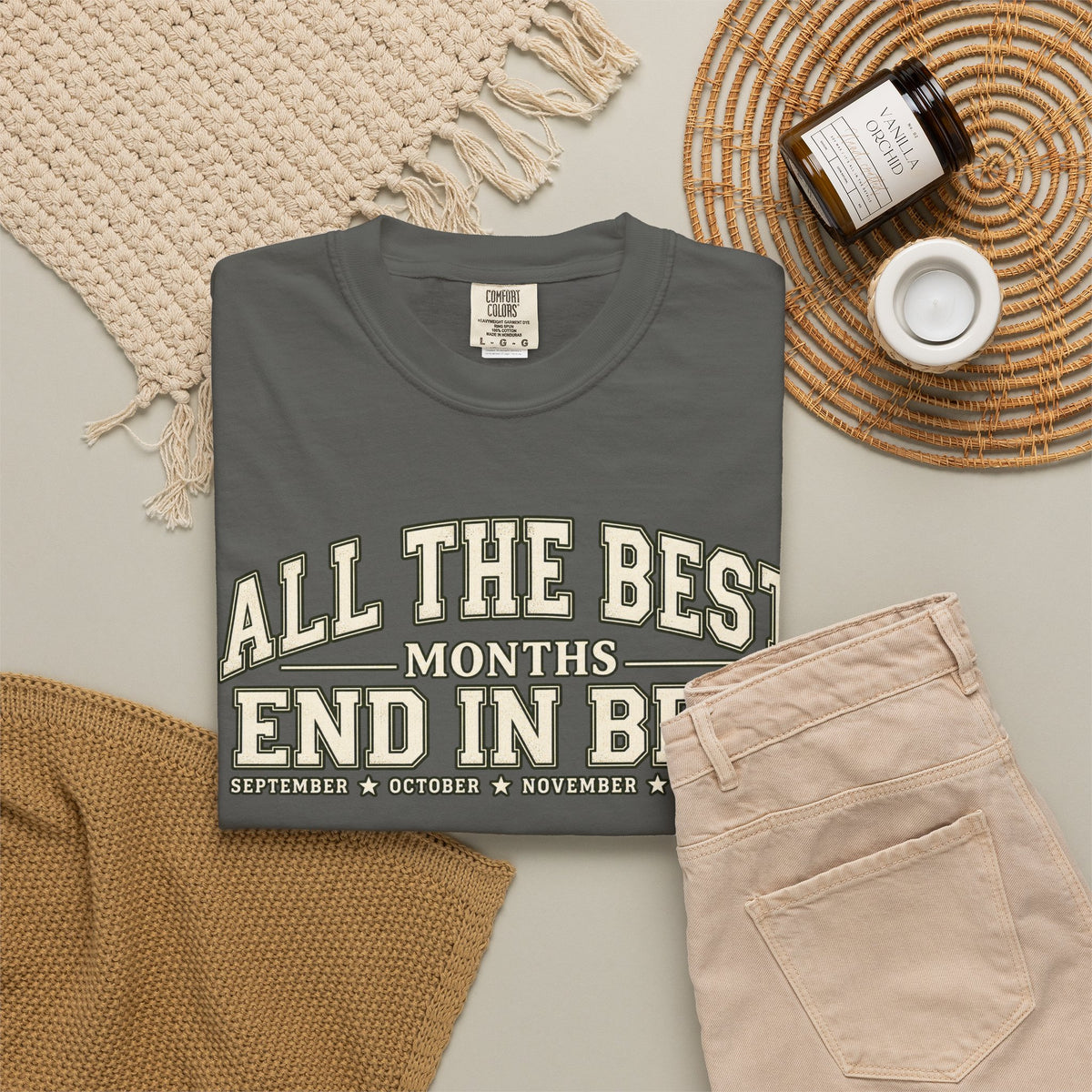 All The Best Months End In Ber T-Shirt — Fall Months Tee (September, October, November, December)