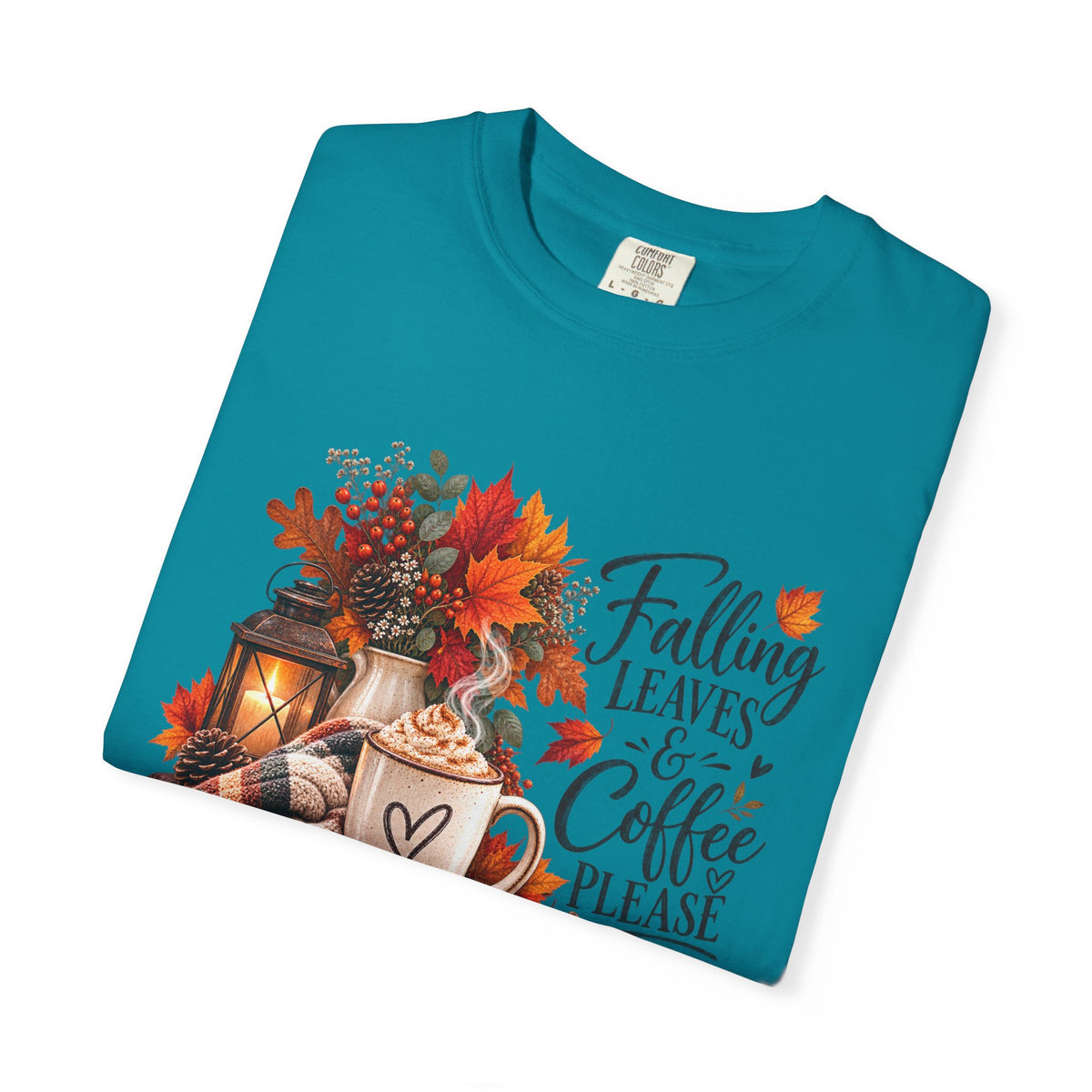 Falling Leaves & Coffee Please T-Shirt