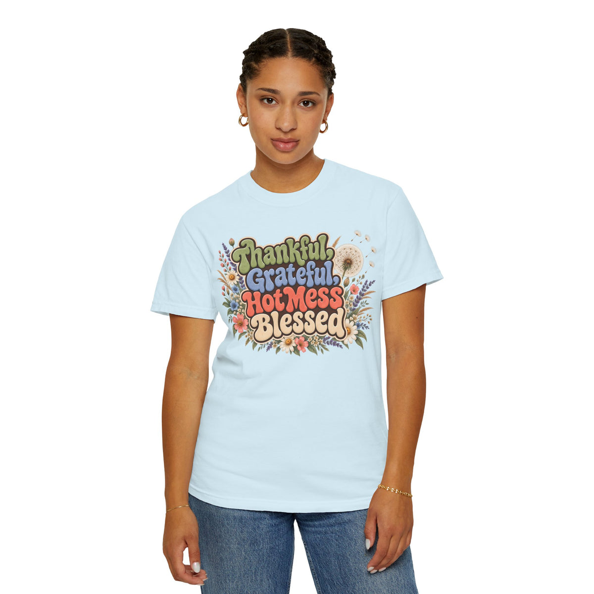 Thankful Grateful Hot Mess Blessed T-Shirt