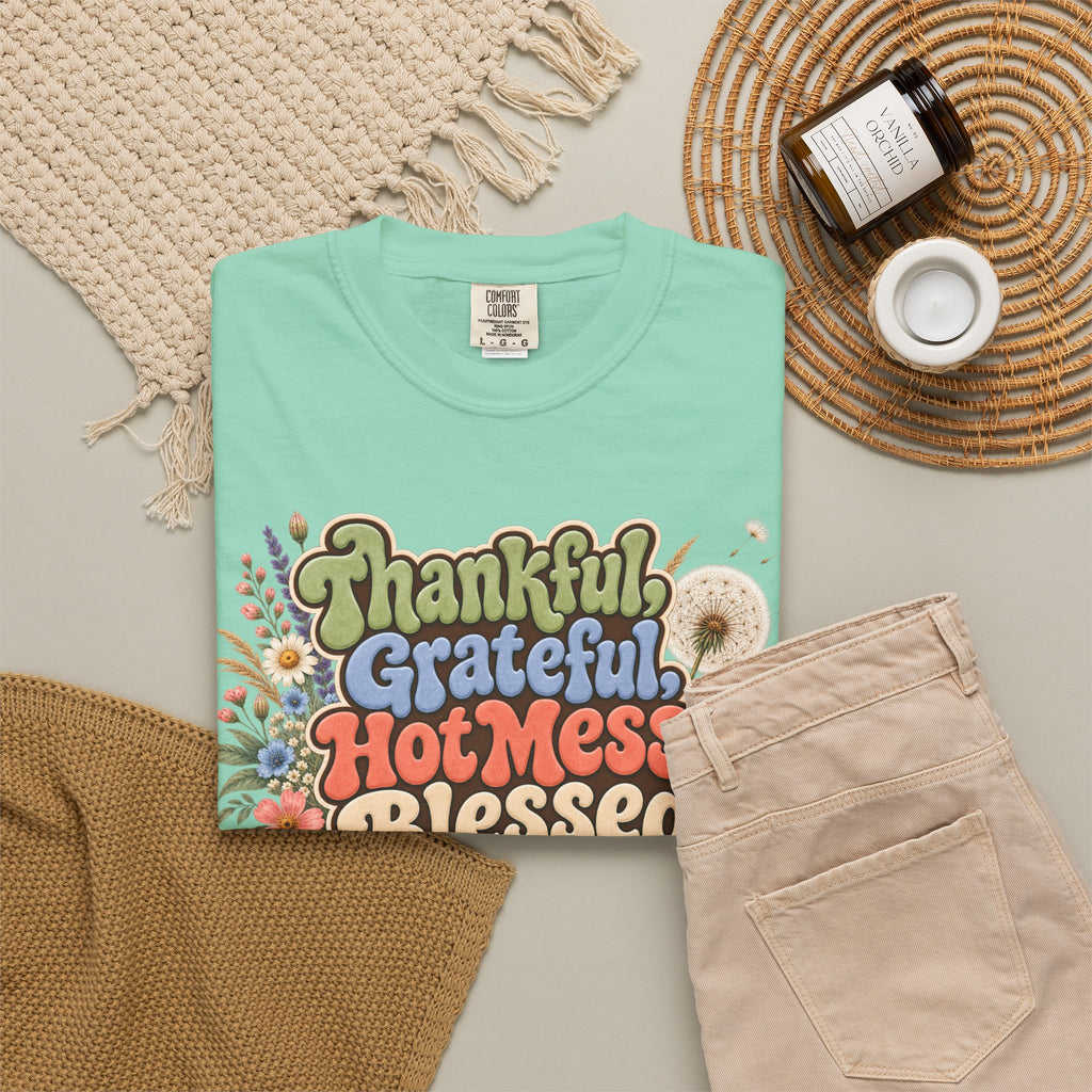 Thankful Grateful Hot Mess Blessed T-Shirt