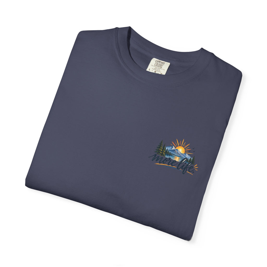 Adventure Graphic T-Shirt — "You Can't Give Your Life More Time" Scenic Tee