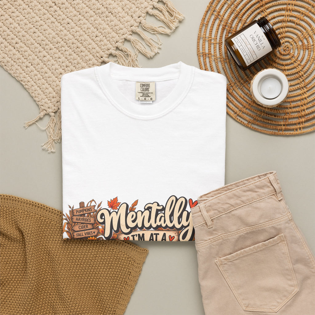 T-Shirt — "Mentally I’m at a Pumpkin Patch" Fall Graphic Tee
