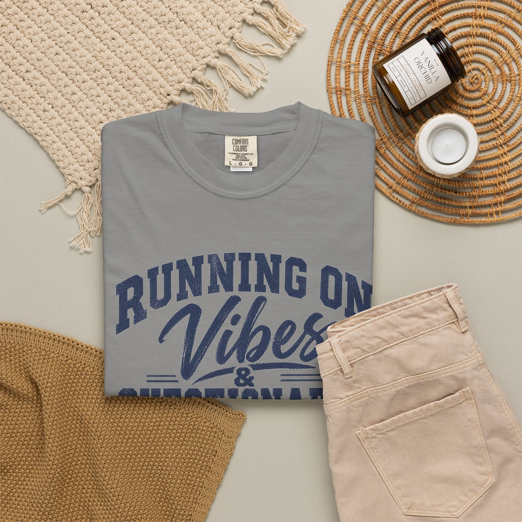 Running On Vibes & Questionable Decisions T-Shirt