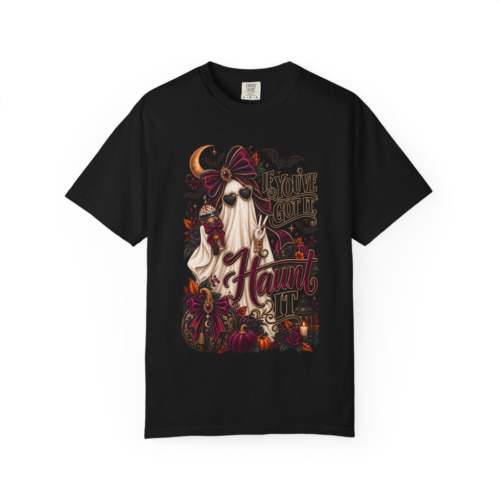 Halloween Ghost T-Shirt – "If You’ve Got It, Haunt It" Spooky Graphic Tee