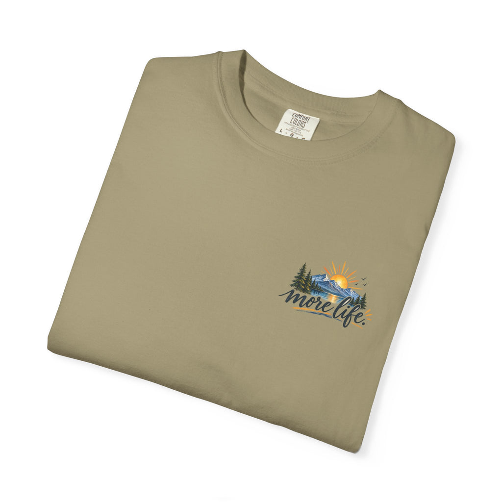 Adventure Graphic T-Shirt — "You Can't Give Your Life More Time" Scenic Tee