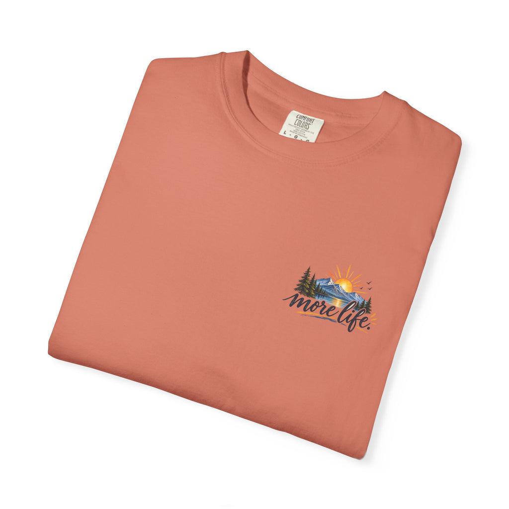 Adventure Graphic T-Shirt — "You Can't Give Your Life More Time" Scenic Tee