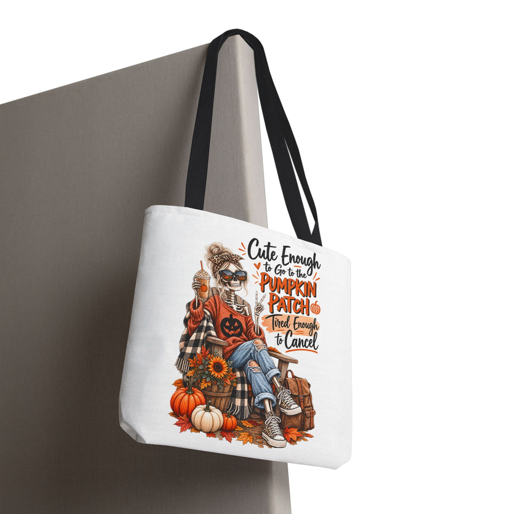 Fall Pumpkin Patch Tote Bag – “Cute Enough to Go to the Pumpkin Patch, Tired Enough to Cancel” Autumn Shopper Tote