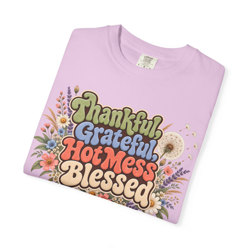 Thankful Grateful Hot Mess Blessed T-Shirt