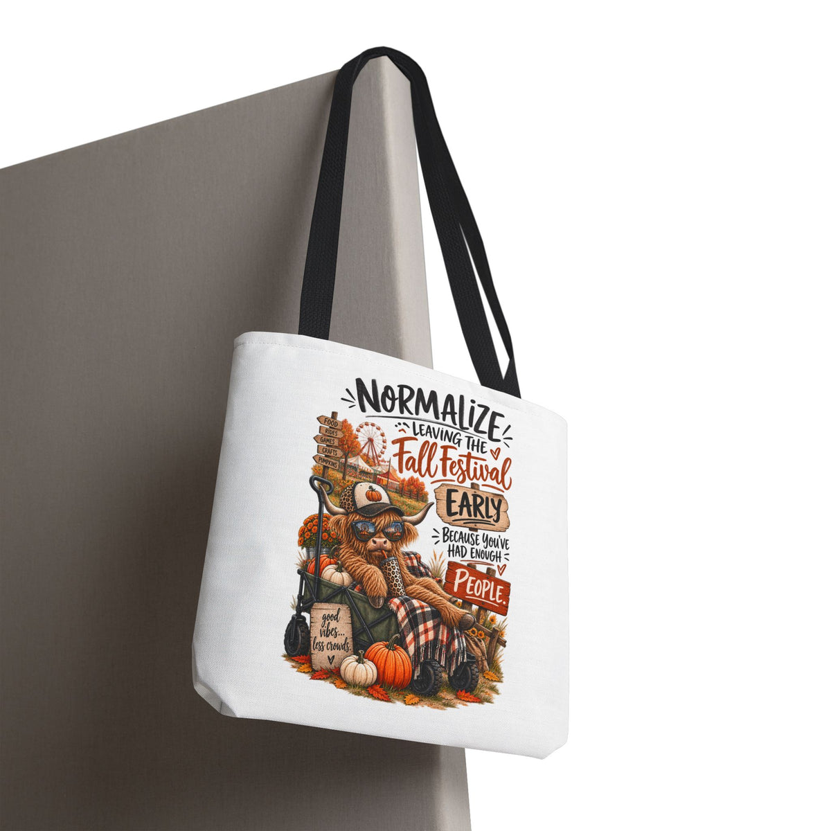Fall Festival Tote Bag - "Normalize Leaving the Fall Festival Early" Autumn Pumpkin Market Shopper