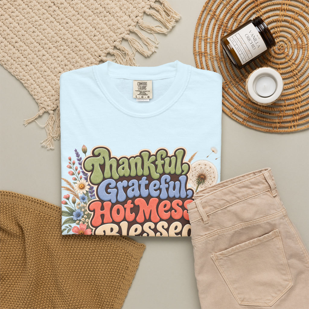 Thankful Grateful Hot Mess Blessed T-Shirt