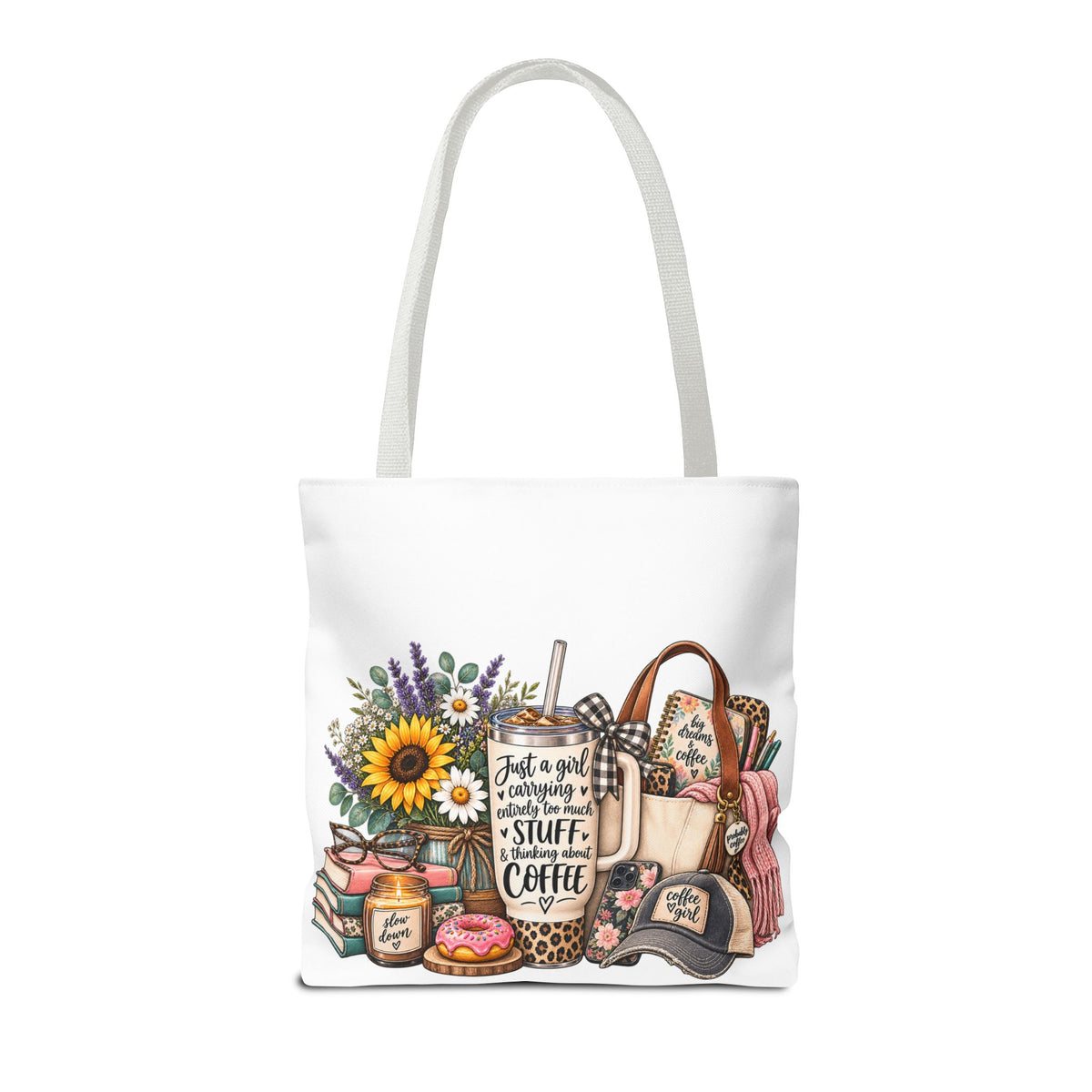 Canvas Tote Bag — "Just a girl carrying all the stuff (and coffee)" Floral & Cozy Design