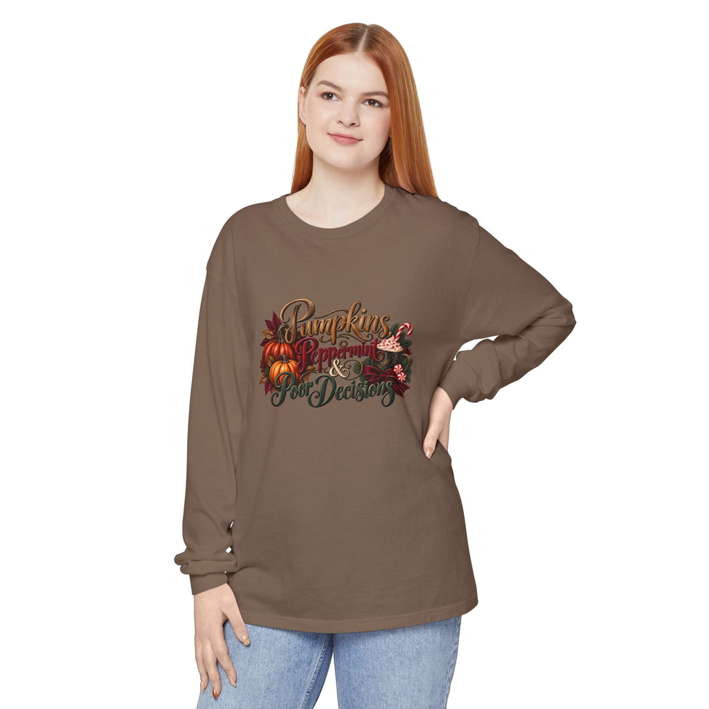 Pumpkins, Peppermint, and Poor Decisions Fall Long Sleeve T-Shirt