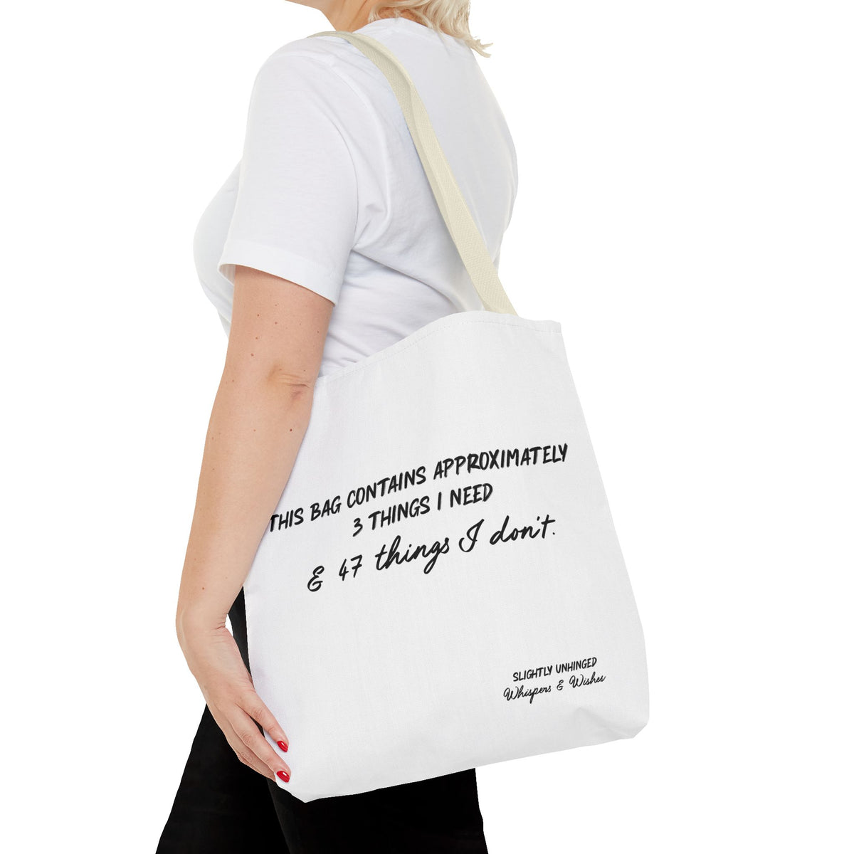 Tote Bag — Funny Quote "This Bag Contains Approximately 3 Things I Need & 47 Things I Don’t" Canvas Tote