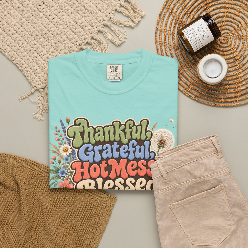 Thankful Grateful Hot Mess Blessed T-Shirt