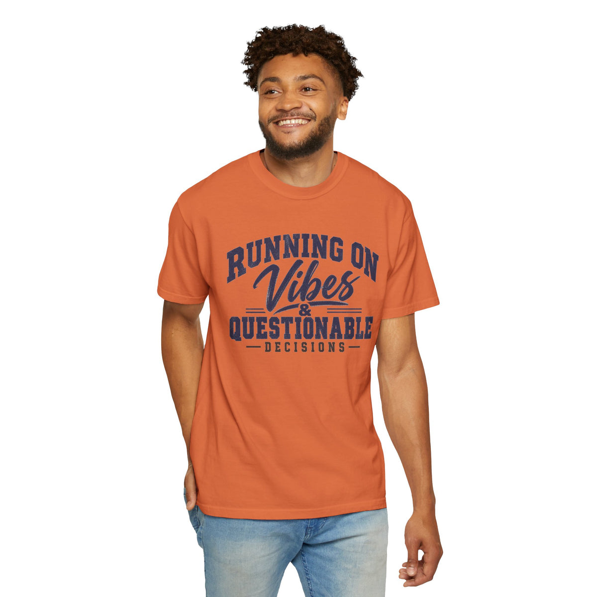 Running On Vibes & Questionable Decisions T-Shirt