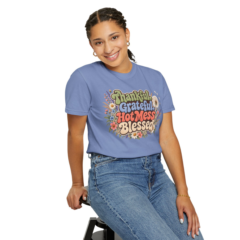Thankful Grateful Hot Mess Blessed T-Shirt