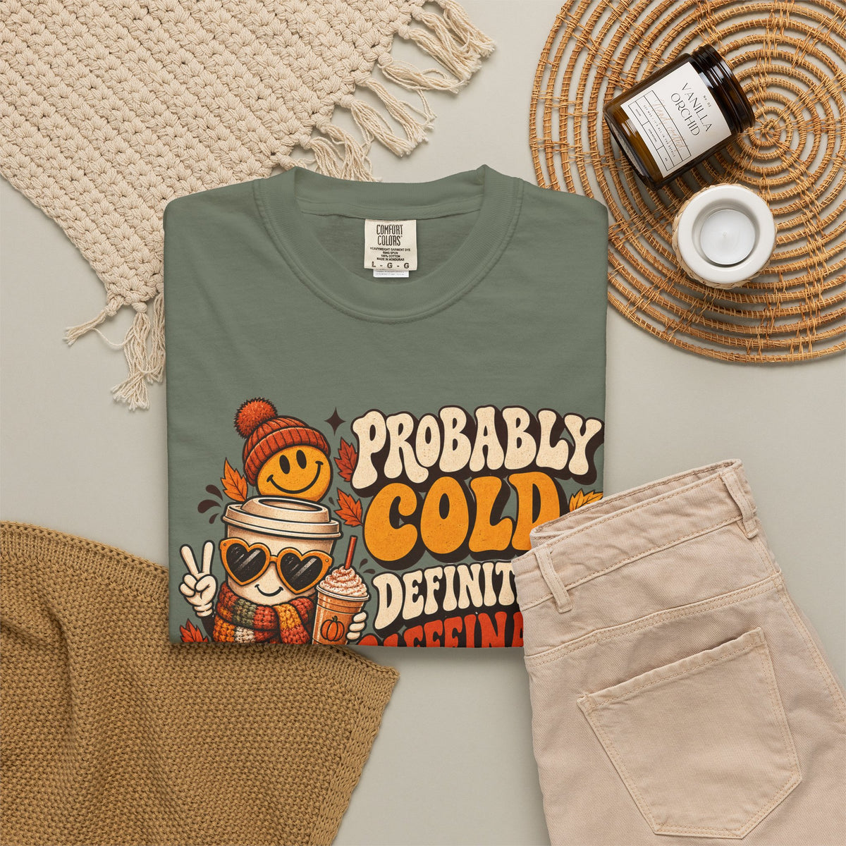 Fall Coffee Tee — "Probably Cold, Definitely Caffeinated, Emotionally Attached to Fall" T-Shirt