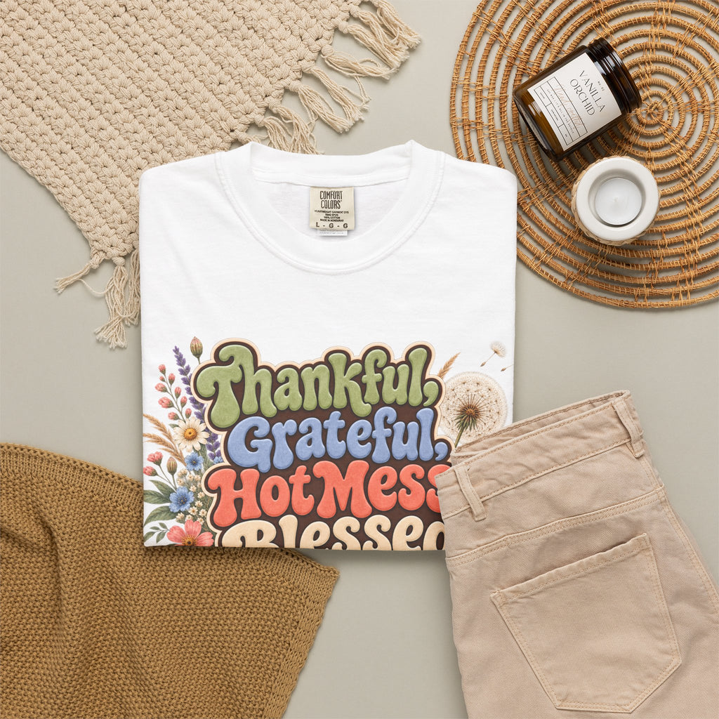 Thankful Grateful Hot Mess Blessed T-Shirt