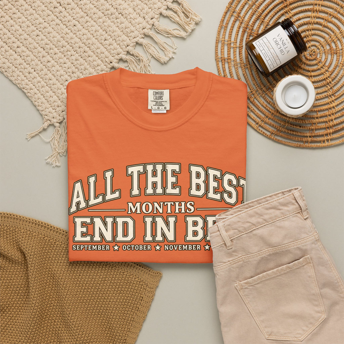 All The Best Months End In Ber T-Shirt — Fall Months Tee (September, October, November, December)