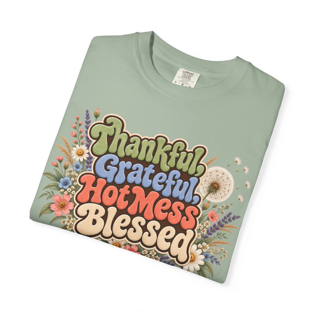 Thankful Grateful Hot Mess Blessed T-Shirt