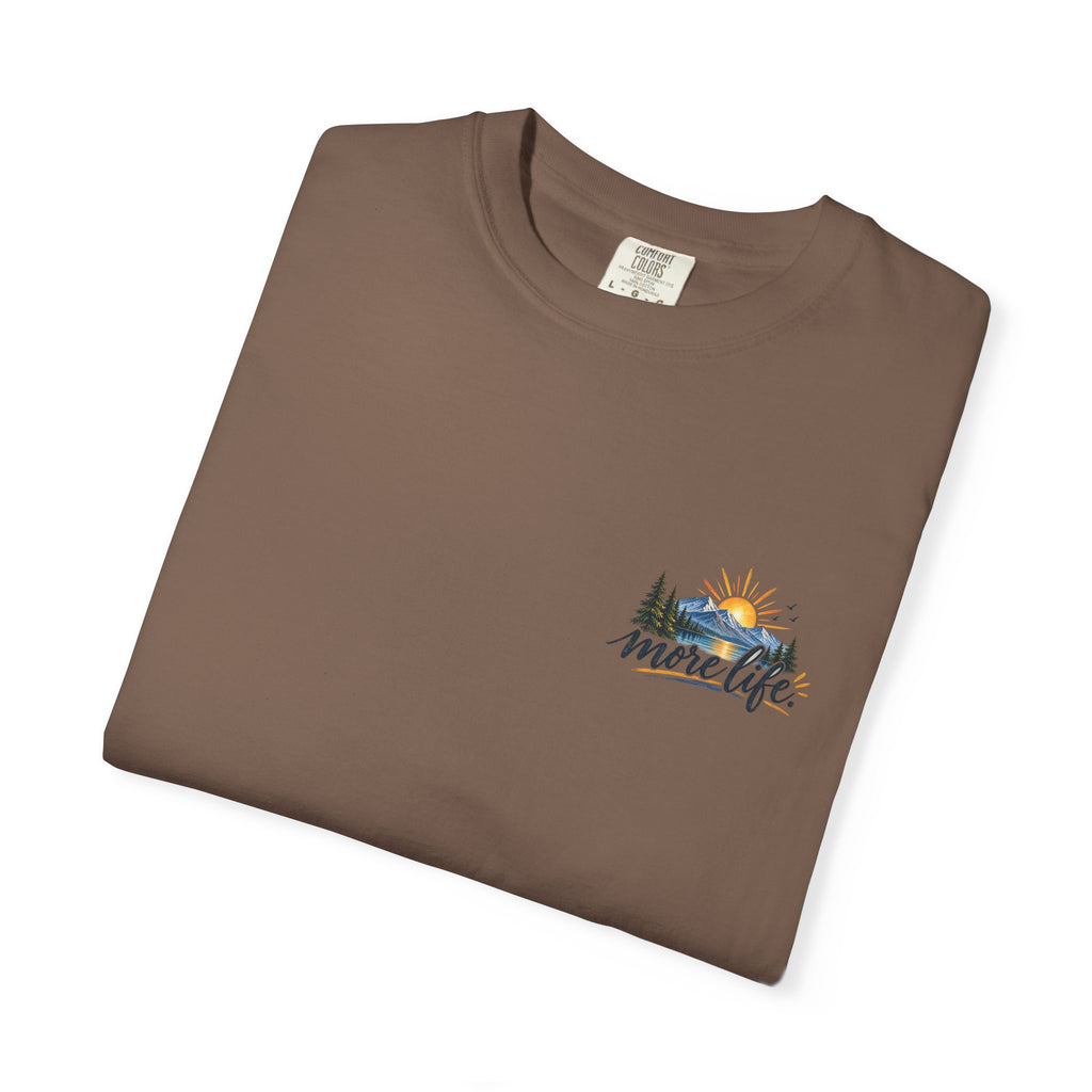 Adventure Graphic T-Shirt — "You Can't Give Your Life More Time" Scenic Tee