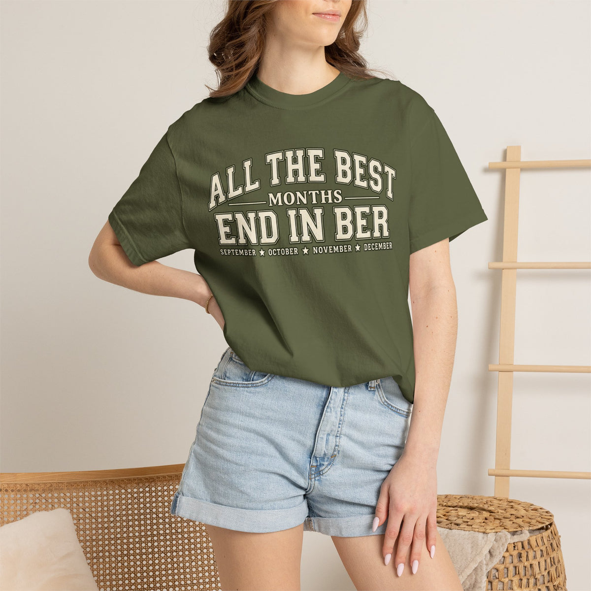 All The Best Months End In Ber T-Shirt — Fall Months Tee (September, October, November, December)