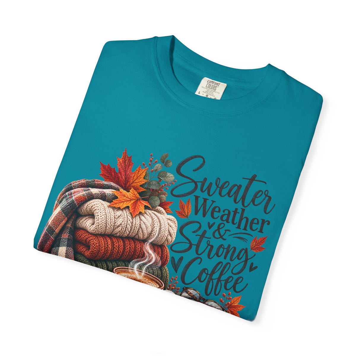 Sweater Weather & Strong Coffee T-Shirt — Cozy Fall Plaid Coffee Graphic Tee