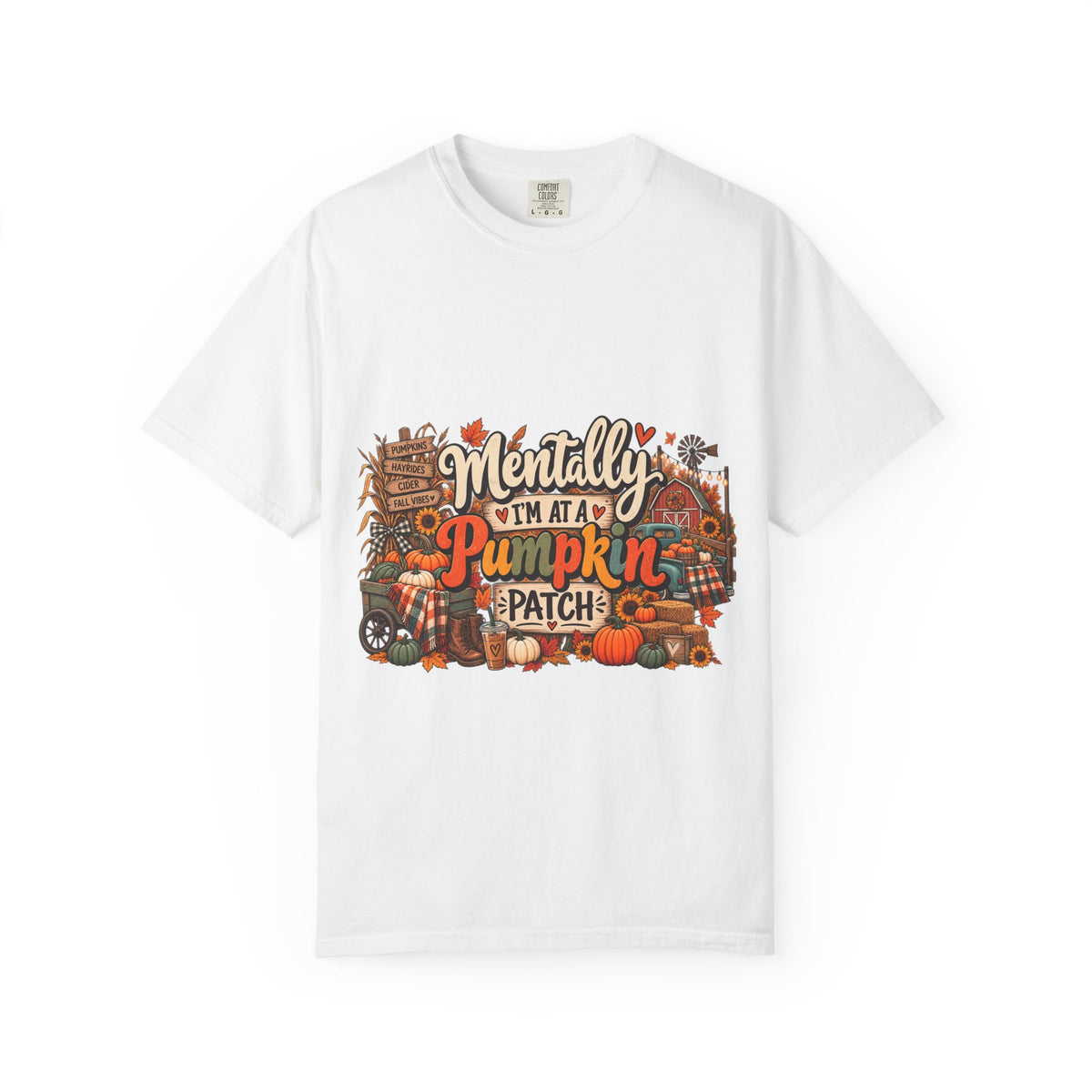 T-Shirt — "Mentally I’m at a Pumpkin Patch" Fall Graphic Tee